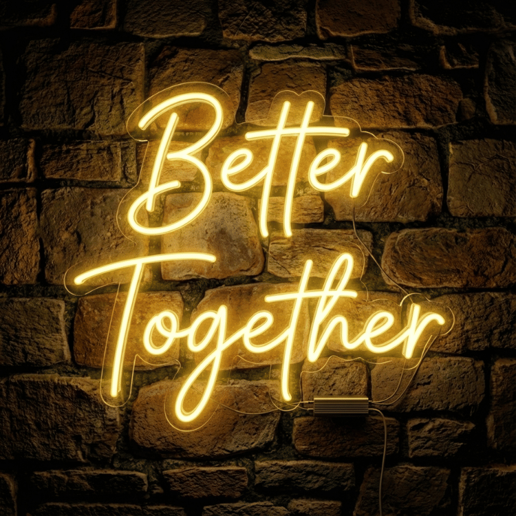 Better Together